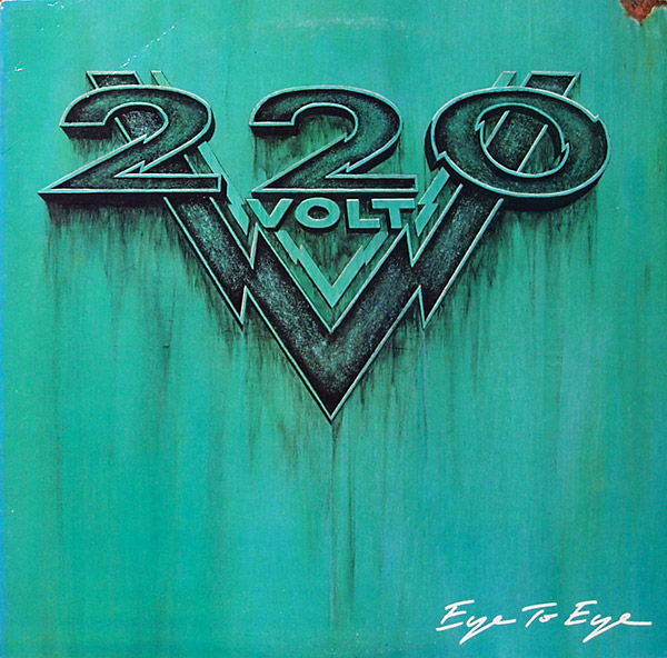 220 VOLT – Eye To Eye(1989, Epic)