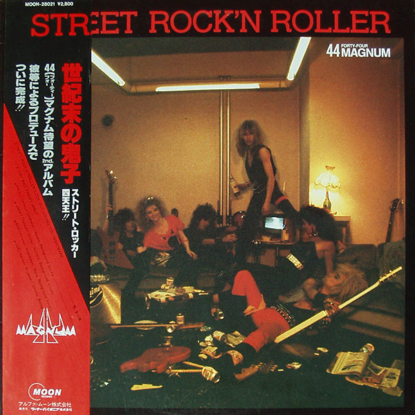 44MAGNUM – Street Rock’n Roller(1984, Moon)