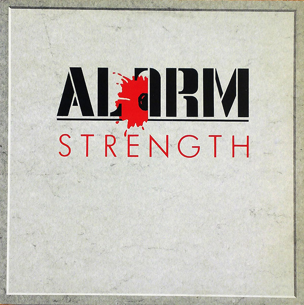 THE ALARM – Strength(1985, I.R.S.)