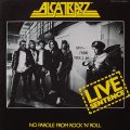 ALCATRAZZ – Live Sentence: No Parole From Rock ‘N’ Roll(1984, Polydor)