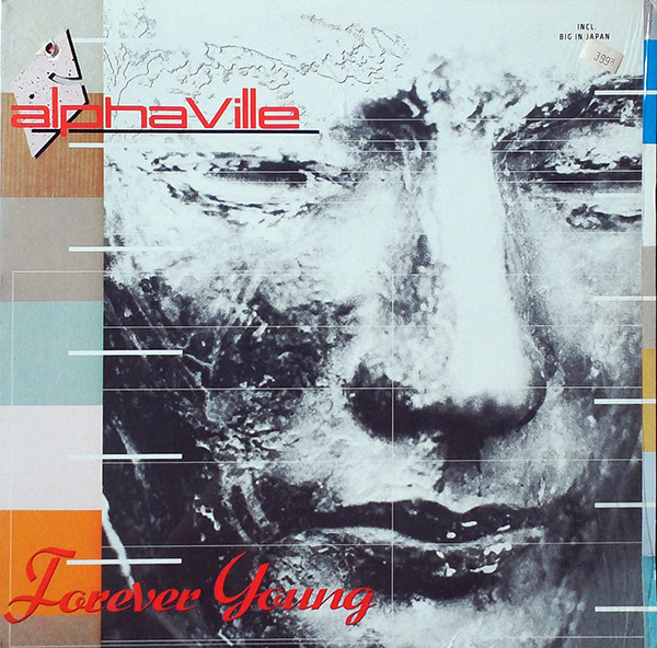 ALPHAVILLE – Forever Young(1984, WEA)