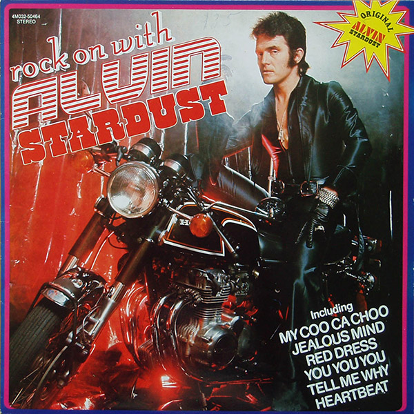 ALVIN STARDUST – Rock On With Alvin(1980, Magnet/MFP)