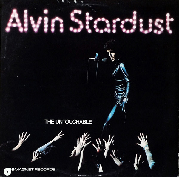 ALVIN STARDUST – The Untouchable(1973, Magnet Records)