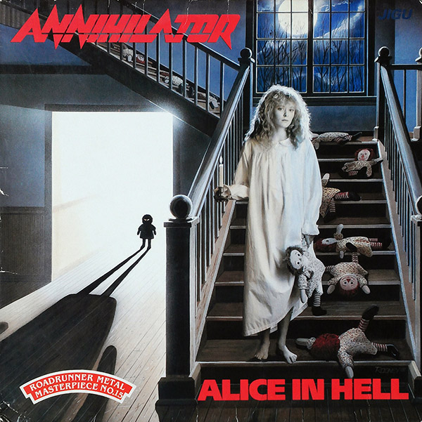 ANNIHILATOR – Alice In Hell(1989/1990, Jigu)