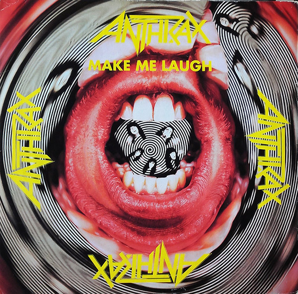 ANTHRAX – Make Me Laugh 12″ EP(1988, Island)