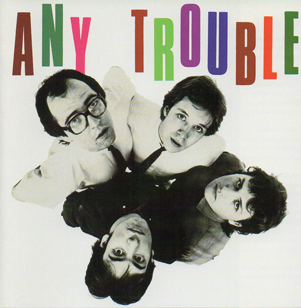 ANY TROUBLE – Where Are All The Nice Girls?(1980/1997, Compass Records)