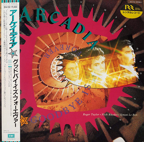 ARCADIA – Goodbye Is Forever(1986, Virgin)