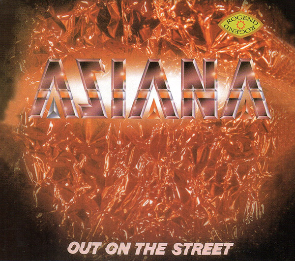 ASIANA – Out On The Street(1990/2002, Jave Music & Red Castle Music)