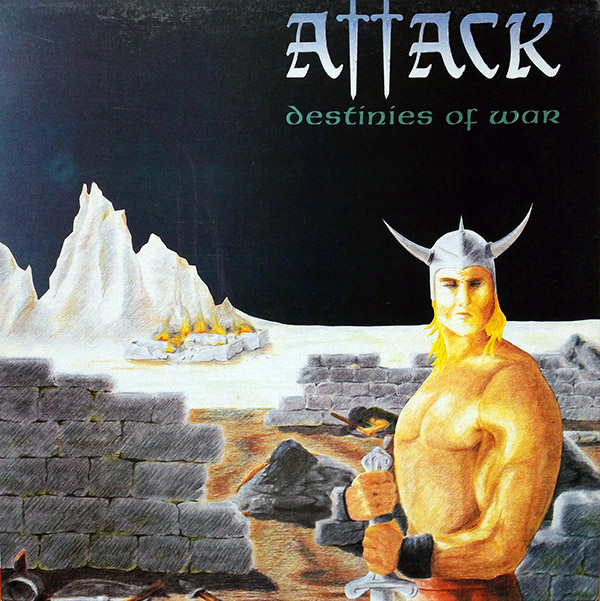 ATTACK – Destinies Of War(1990, Oasis)