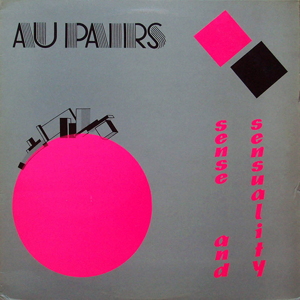 AU PAIRS – Sense & Sensuality(1982, Kamera)