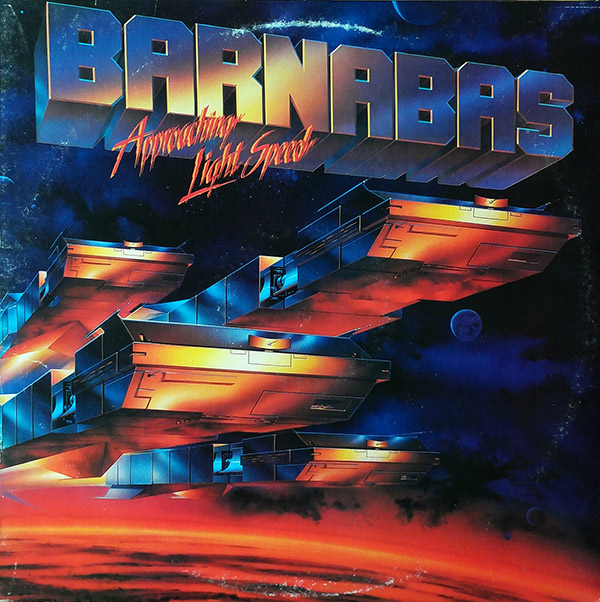 BARNABAS – Approaching Light Speed(1983, Light Records)