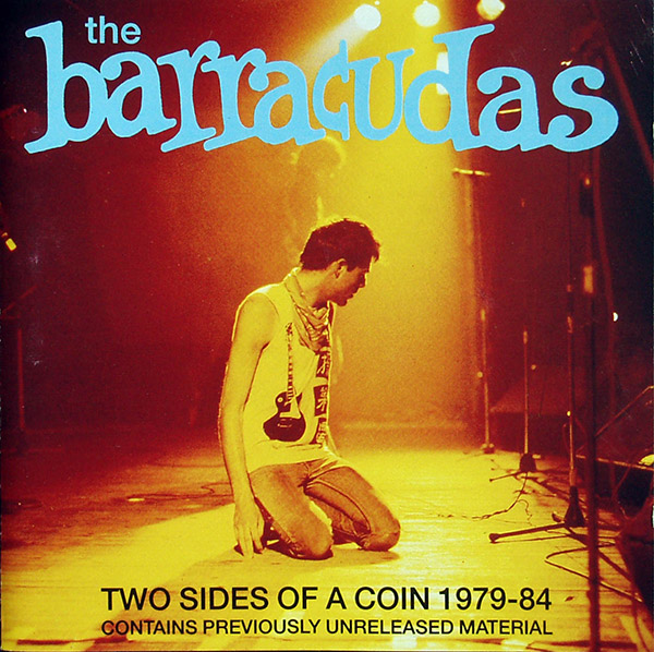 THE BARRACUDAS – Two Sides Of A Coin 1979-84(1993, Anagram)