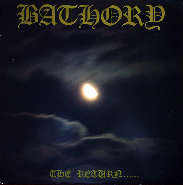 BATHORY – The Return(1985, Under One Flag)