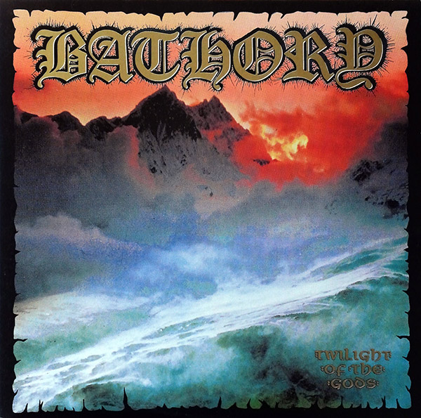 BATHORY – Twilight Of The Gods(1991/1993, King)