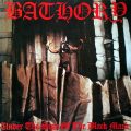 BATHORY – Under The Sign Of The Black Mark(1987/1993, King)