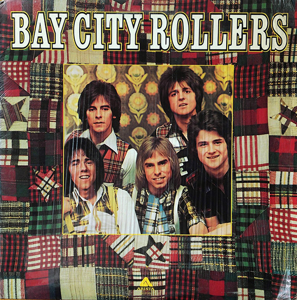 BAY CITY ROLLERS – S/T(1975, Arista)