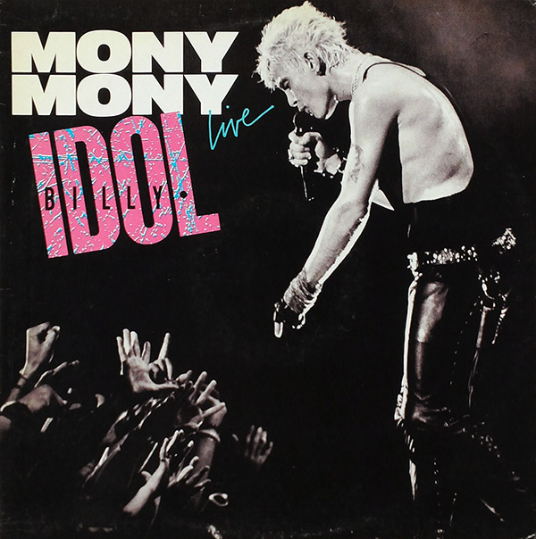 BILLY IDOL – Mony Mony Live(1987, Chrysalis)