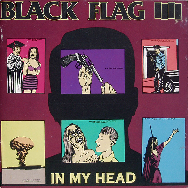 BLACK FLAG – In My Head(1985/1990, SST)