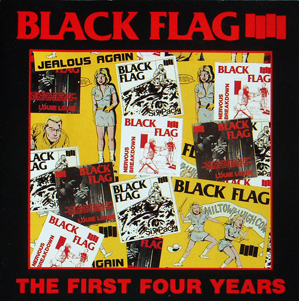 BLACK FLAG – The First Four Years(1983/1990, SST)