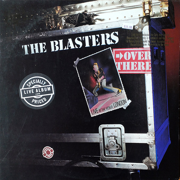 THE BLASTERS – Over There Live At The Venue, London(1982, Slash)