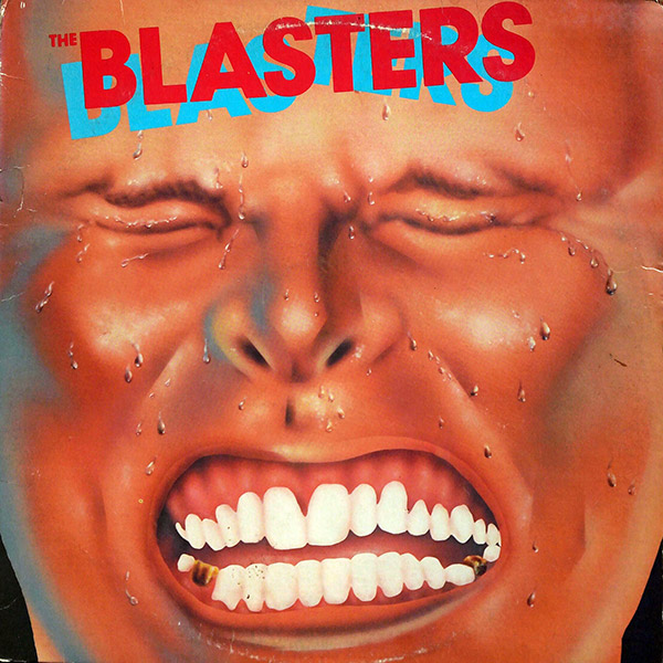 THE BLASTERS – S/T(1981, Slash)