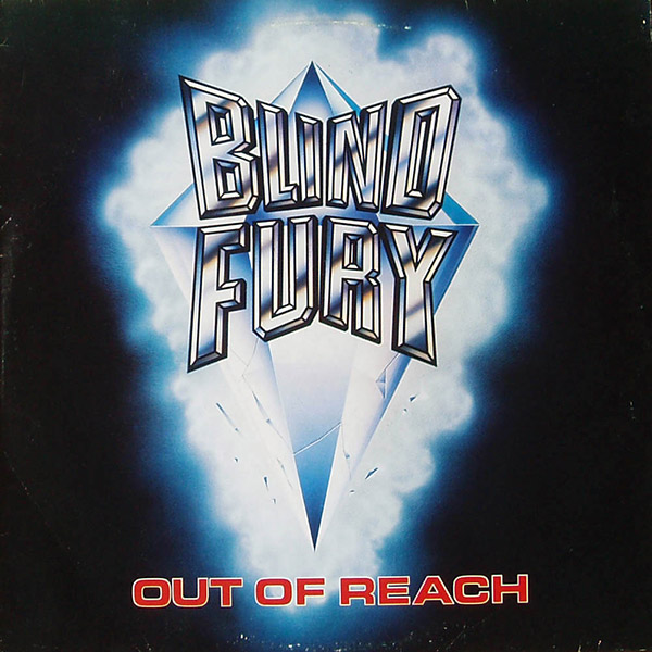 BLIND FURY – Out Of Reach(1985, Roadrunner)