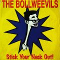 THE BOLLWEEVILS – Stick Your Neck Out!(1994, Dr Strange)