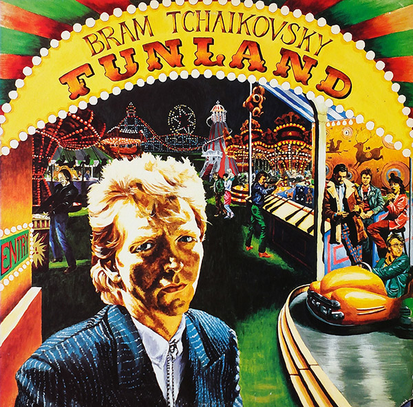 BRAM TCHAIKOVSKY – Funland(1981, Arista)