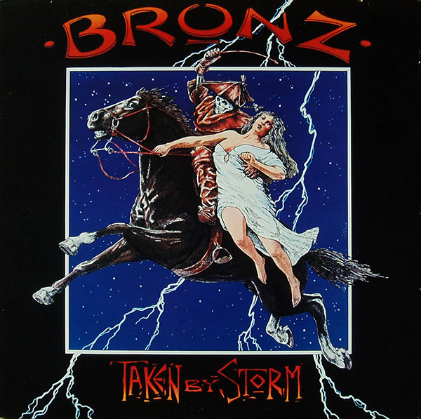 BRONZ – Taken By Storm(1984, Bronze)