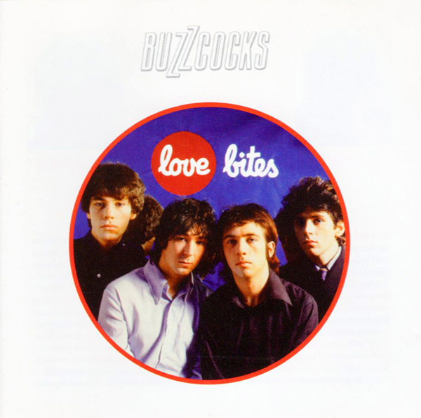 BUZZCOCKS – Love Bites(1978/2001, EMI)