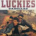 CADILLAC – Luckies(1986, Moon Records)