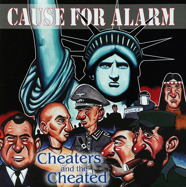 CAUSE FOR ALARM – Cheaters And Cheated(1996, Victory)