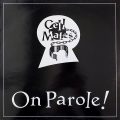 THE CELLMATES – On Parole!(1990, Rage Records)