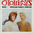 BAD DREAM FANCY DRESS – Choirboys Gas(1988, Él)