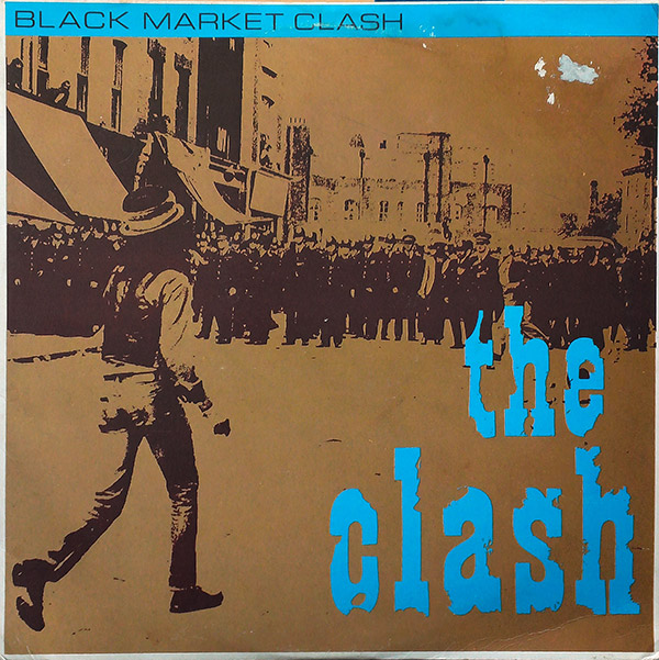 THE CLASH – Black Market Clash(1980, Epic)