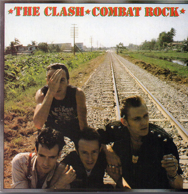 THE CLASH – Combat Rock(1982/1992, Columbia)