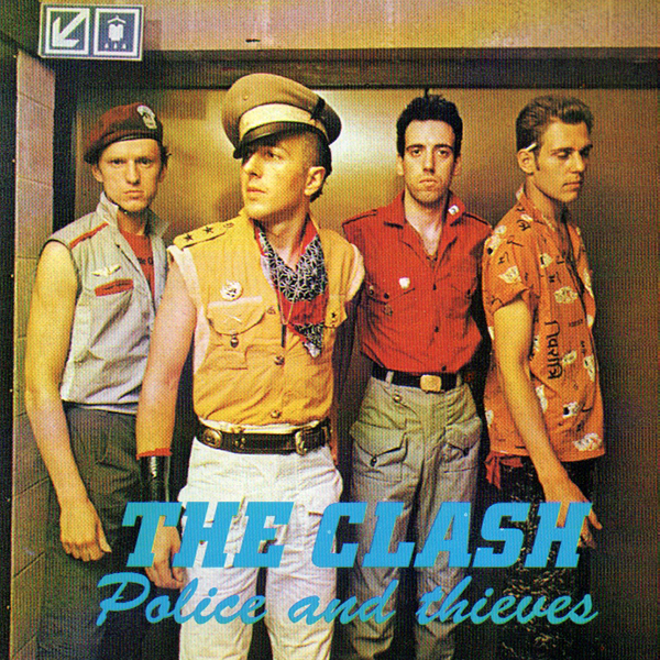 THE CLASH – Police And Thieves(1983/1994, Pipeline)