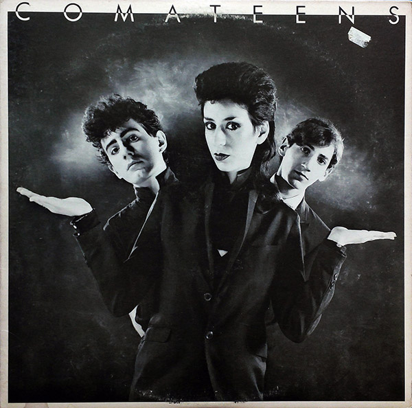 COMATEENS – S/T(1981, Cachalot Records)