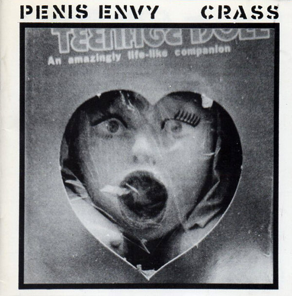 CRASS – Penis Envy(1981/1993, Crass Records)