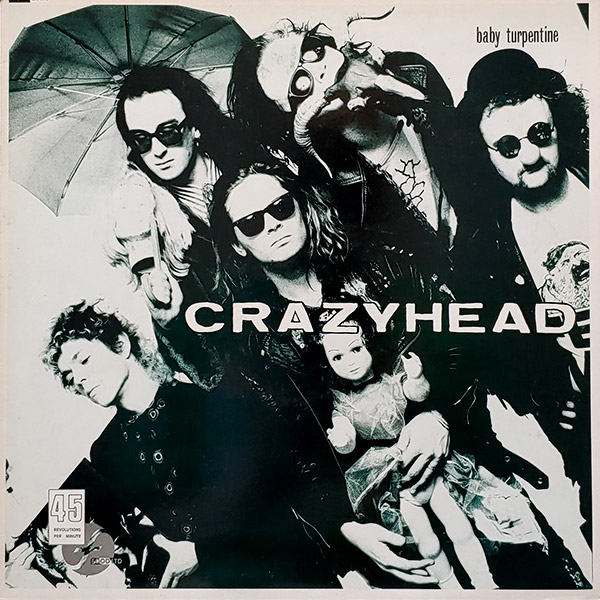 CRAZYHEAD ‎– Baby Turpentine(1987, Food)