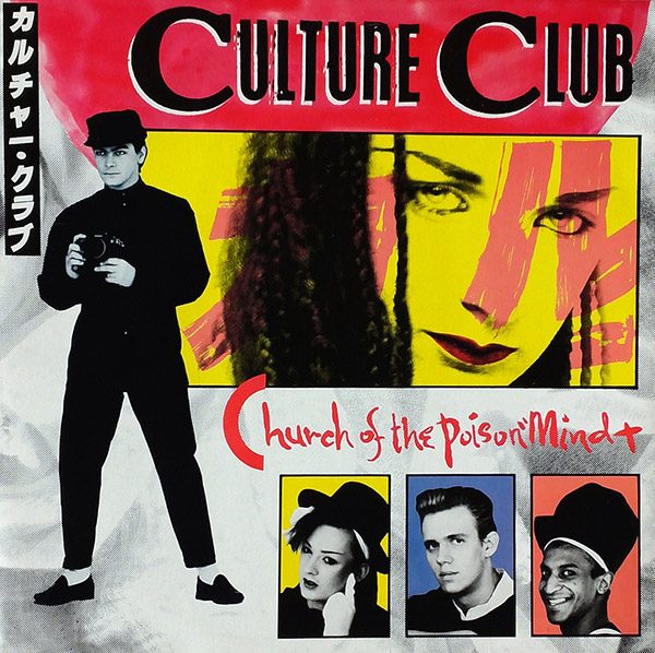 CULTURE CLUB – Church Of The Poison Mind(1983, Virgin)