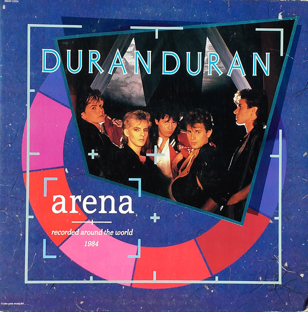 DURAN DURAN – Arena(1984, EMI)