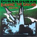 DURAN DURAN – Burning The Ground/Decadance(1989, Capitol)