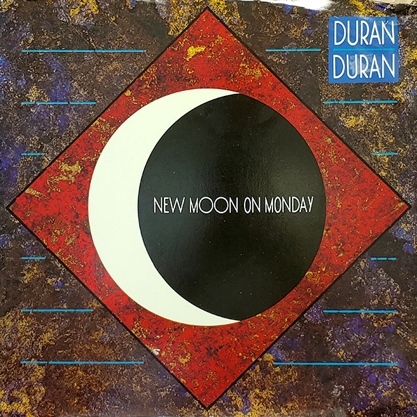 DURAN DURAN – New Moon On Monday(1983, EMI)