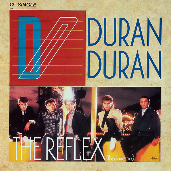 DURAN DURAN – The Reflex(The Dance Mix)(1984,  Capitol Records)