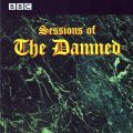 THE DAMNED – Sessions Of The Damned(1998, Strange Fruit)