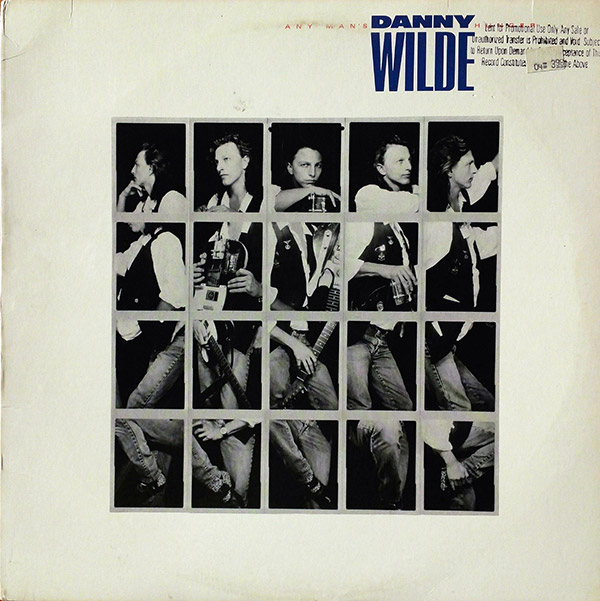 DANNY WILDE – Any Man’s Hunger(1988, Geffen)