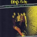 DEAD BOYS – Young, Loud And Snotty(1977/1992, Sire)