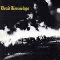 DEAD KENNEDYS – Fresh Fruit For Rotting Vegetables(1980/1993, Alternative Tentacles)