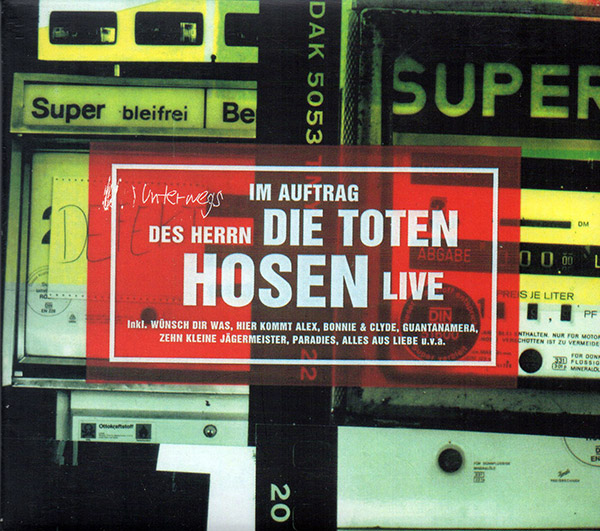 DIE TOTEN HOSEN – Im Auftrag des Herrn… Die Toten Hosen Live(1996, JKP)